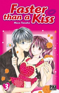 manga - Faster than a kiss Vol.3