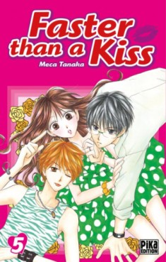 Manga - Faster than a kiss Vol.5