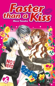 Manga - Faster than a kiss Vol.6