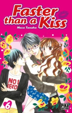 Faster than a kiss Vol.6