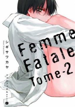 Manga - Manhwa - Femme Fatale - Unmei no Onna jp Vol.2