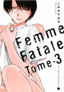 Manga - Manhwa - Femme Fatale - Unmei no Onna jp Vol.3