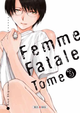 manga - Femme fatale Vol.3