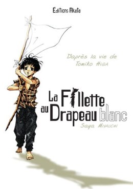 Manga - Manhwa - Fillette au Drapeau blanc (la)