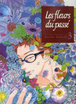 Manga - Fleurs du passé (les) Vol.3