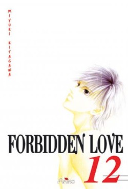 Manga - Forbidden Love Vol.12