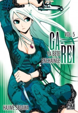 Manga - Ga-Rei - La bête enchainée Vol.5