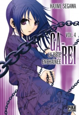 Manga - Ga-Rei - La bête enchainée Vol.4