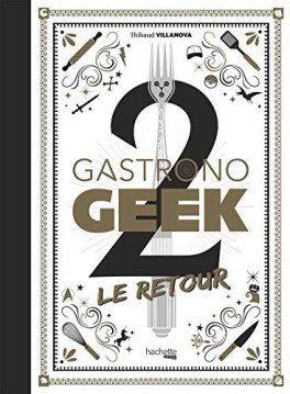 manga - Gastrono Geek Vol.2