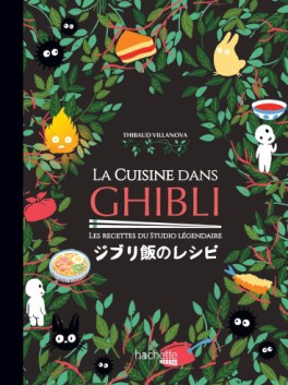 Mangas - Gastrono Geek - La cuisine dans Ghibli Vol.0