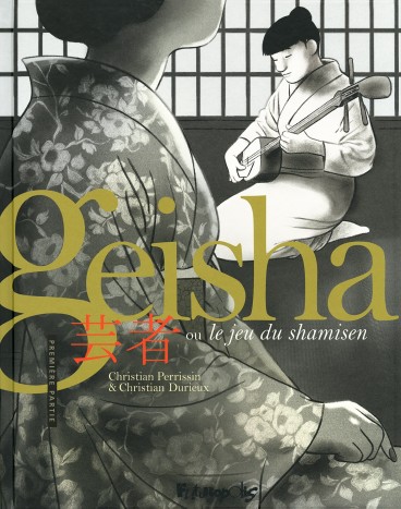 Manga - Manhwa - Geisha ou Le jeu du shamisen Vol.1