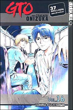 Manga - Manhwa - Great Teacher Onizuka GTO us Vol.16