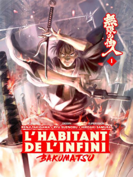 Manga - Manhwa - Habitant de l'infini (l') - Bakumatsu Vol.1