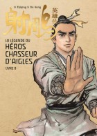Légende du Héros Chasseur d’Aigles (la) Vol.8