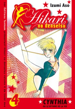 Manga - Hikari no Densetsu - Cynthia ou le Rythme de la Vie Vol.4