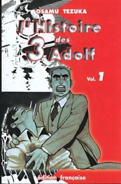Manga - Histoire des 3 Adolf (l') - 1re Edition Vol.1