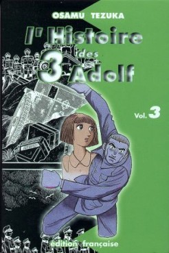Manga - Manhwa - Histoire des 3 Adolf (l') - 1re Edition Vol.3