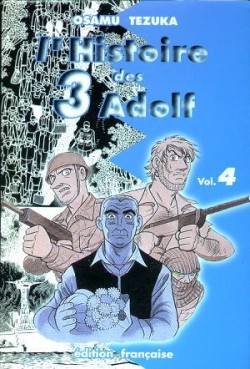 manga - Histoire des 3 Adolf (l') - 1re Edition Vol.4