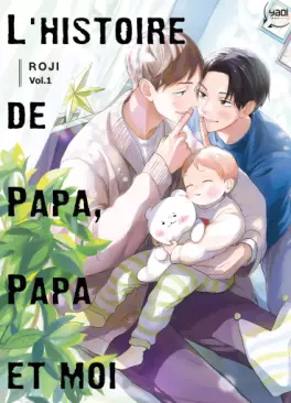Mangas - Histoire de papa, papa et moi (L') Vol.1