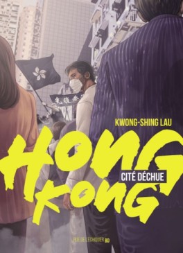 Manga - Hong Kong, cité déchue