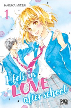 Mangas - I Fell in Love After School Vol.1
