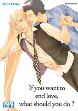 manga - If you want to end love, what should you do ?