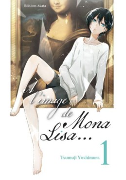 Mangas - A l'image de Mona Lisa Vol.1