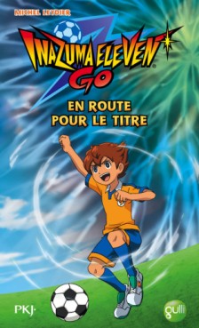 Manga - Manhwa - Inazuma Eleven GO! - Roman Vol.8