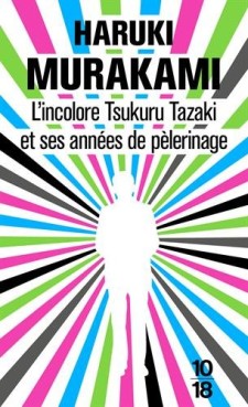 manga - Incolore Tsukuru Tazaki et ses années de pèlerinage (L')