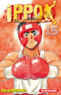 manga - Ippo - Saison 2 - Destins de boxeurs Vol.15