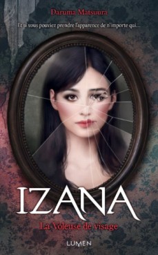 Izana - La voleuse de visage