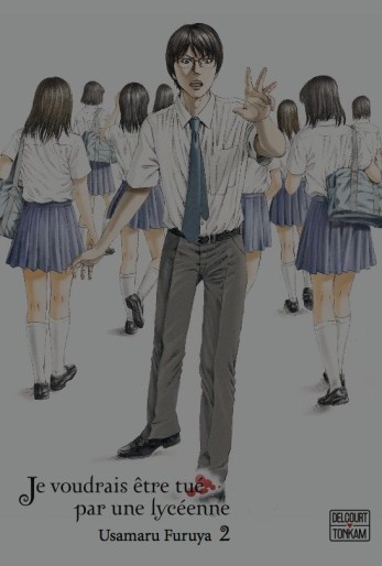 Manga - Manhwa - Je voudrais être tué par une lycéenne Vol.2
