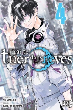 Manga - J’irai te tuer dans tes rêves Vol.4