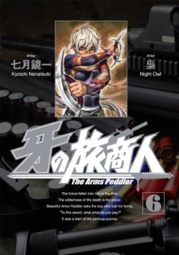 Manga - Manhwa - Kiba no Tabishônin - The Arms Peddler jp Vol.6