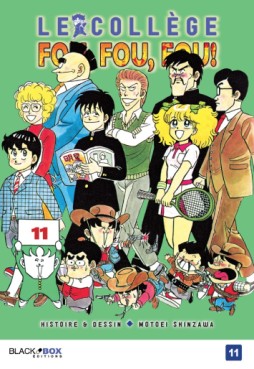manga - Collège Fou Fou Fou (le) - Kimengumi Vol.11