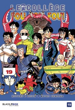 Manga - Collège Fou Fou Fou (le) - Kimengumi Vol.19