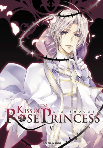 Manga - Manhwa - Kiss of Rose Princess Vol.6