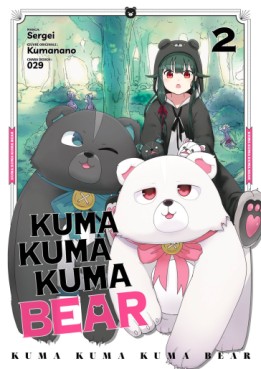 Manga - Manhwa - Kuma Kuma Kuma Bear Vol.2