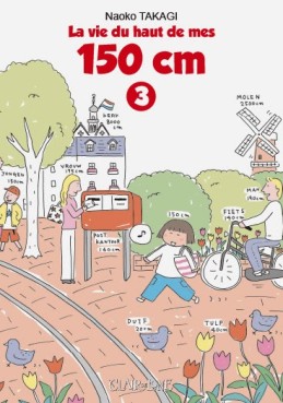 Manga - Manhwa - Vie du haut de mes 150cm (la) Vol.3