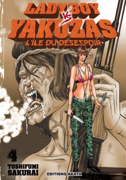 Manga - Ladyboy vs Yakuzas - L'île du désespoir Vol.4
