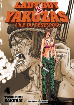 Manga - Manhwa - Ladyboy vs Yakuzas - L'île du désespoir Vol.4