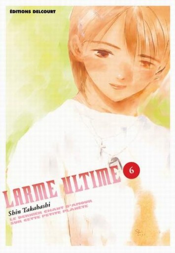 Manga - Manhwa - Larme ultime Vol.6