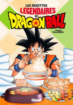 Manga - Les recettes légendaires  de Dragon Ball