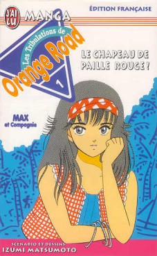 Manga - Orange Road - Les tribulations Vol.1