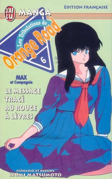 manga - Orange Road - Les tribulations Vol.6