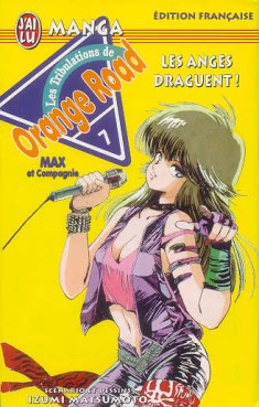 manga - Orange Road - Les tribulations Vol.7