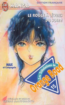 Manga - Manhwa - Orange Road - Les tribulations Vol.15