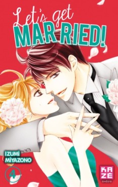 Manga - Let's get married ! Vol.4