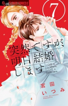 Manga - Manhwa - Totsuzen Desu ga, Ashita Kekkon Shimasu jp Vol.7