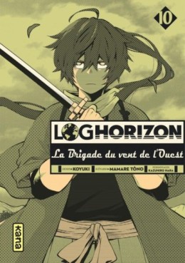 manga - Log Horizon - La Brigade du Vent de l'Ouest Vol.10